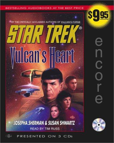 Susan Shwartz, Josepha Sherman       : Vulcan's Heart (Star Trek: The Original Series) (AudiobookFormat, 2003, Simon & Schuster Audio)