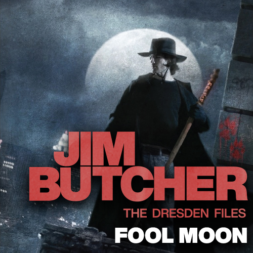 James Marsters, Jim Butcher: Fool Moon (AudiobookFormat, 2008, Buzzy Multimedia Publishing Corp.)