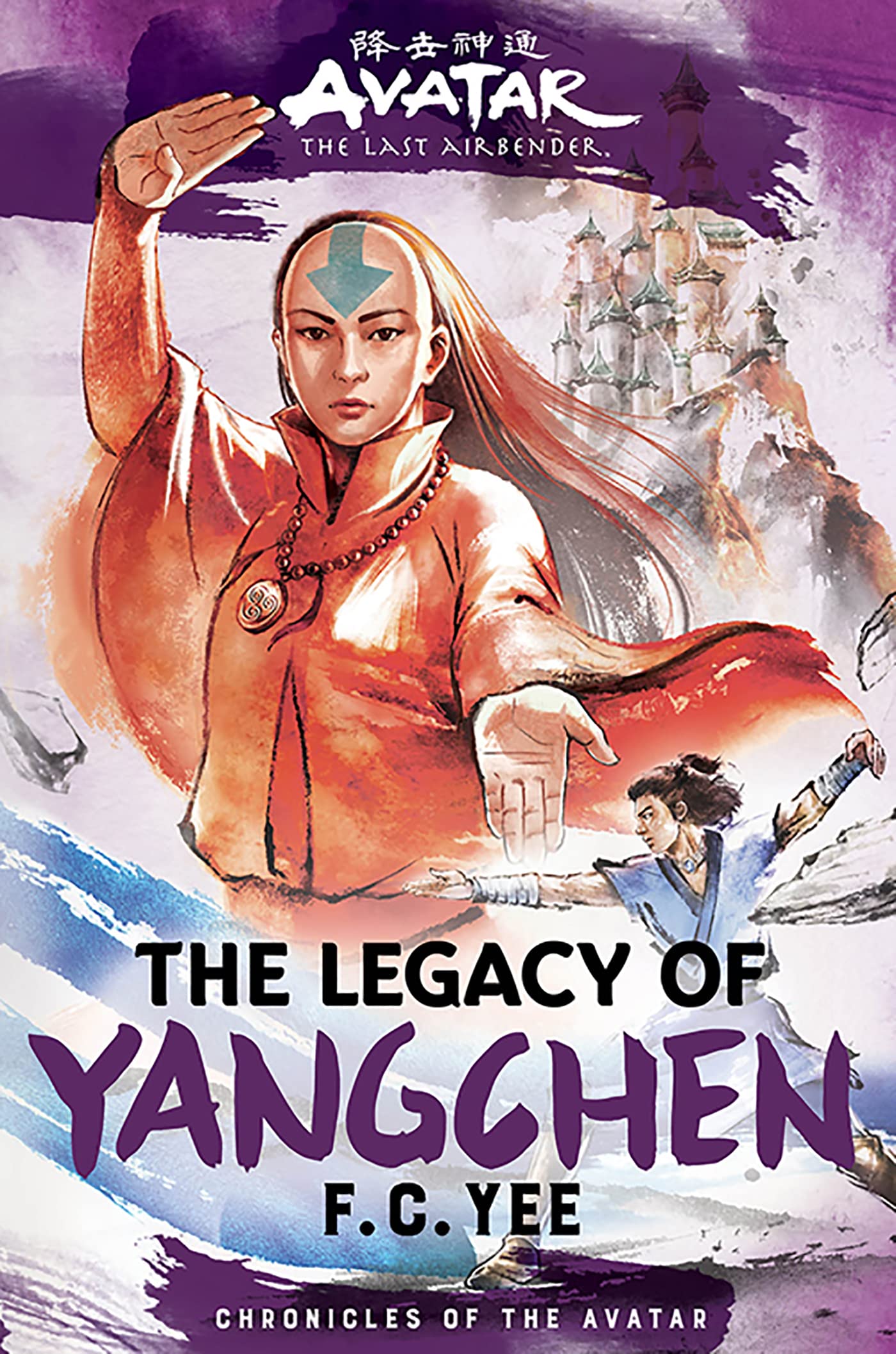 F.C. Yee: The Legacy of Yangchen (EBook, 2020, Amulet Books)