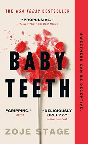 Zoje Stage: Baby Teeth (Paperback, 2020, St. Martin's Paperbacks)