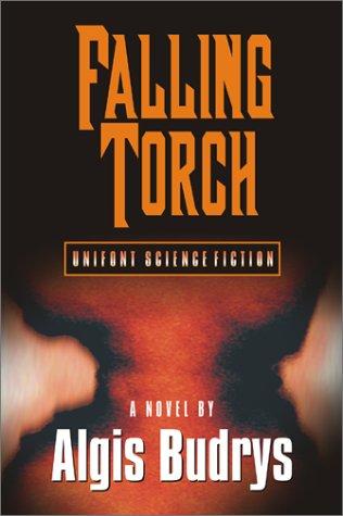 Algis Budrys: Falling torch (2001, Unifont)