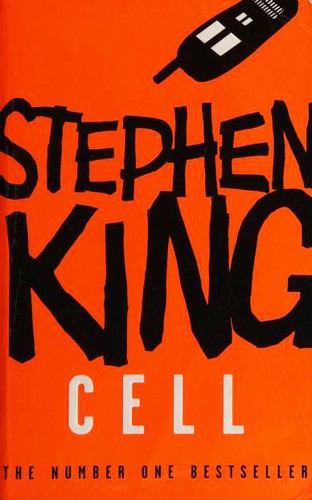 Stephen King: Cell (2006, Hodder)
