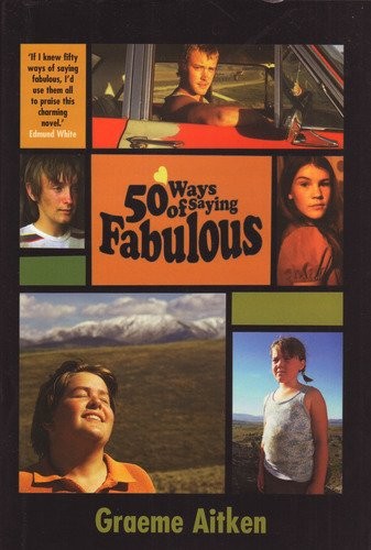 Graeme Aitken: 50 Ways of Saying Fabulous (2006, GREEN CANDY PRESS *)