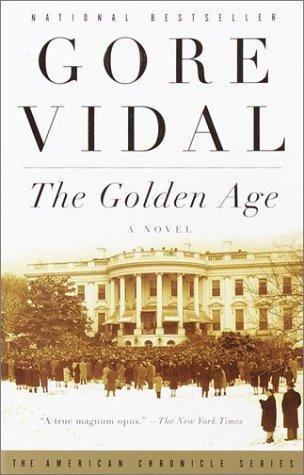 Gore Vidal: The Golden Age (2001, Vintage)