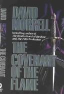 David Morrell: The covenant of the flame (1991, Warner Books)