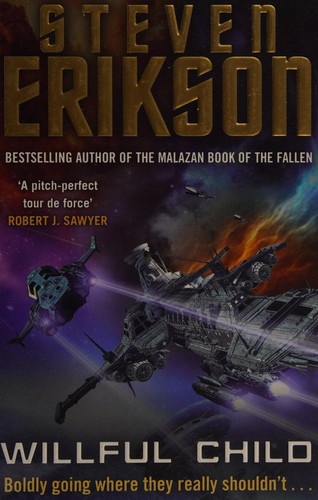 Steven Erikson: Willful Child (2015, Penguin Random House)