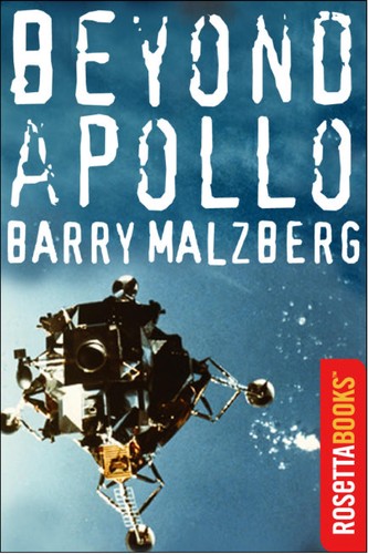 Barry N. Malzberg: Beyond Apollo (EBook, 2002, RosettaBooks)