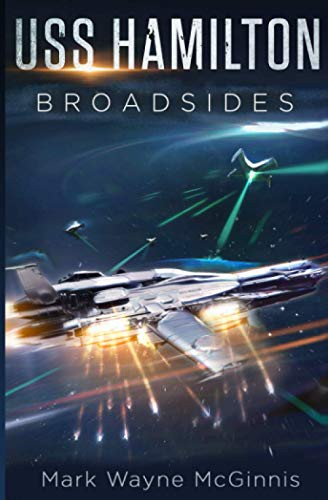 Mark Wayne McGinnis: USS Hamilton (Paperback, 2021, Avenstar Productions)