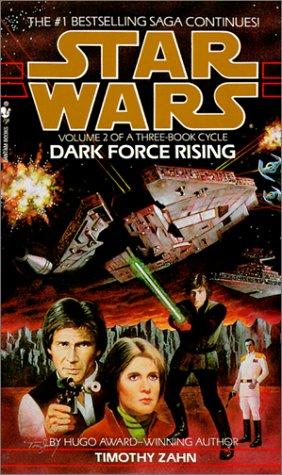 Timothy Zahn: Dark Force Rising: Star Wars (Star Wars: Thrawn Trilogy) (Hardcover, 1999, Tandem Library)
