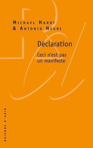 Michael Hardt, Antonio Negri: Déclaration : ceci n'est pas un manifeste (French language)
