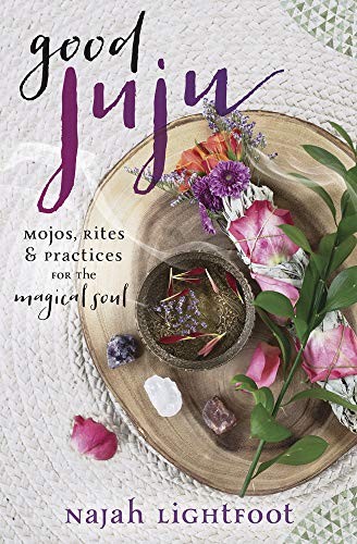 Najah Lightfoot: Good Juju (Paperback, 2019, Llewellyn Publications)