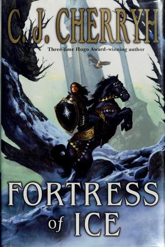 C.J. Cherryh: Fortress of ice (2006, EOS)