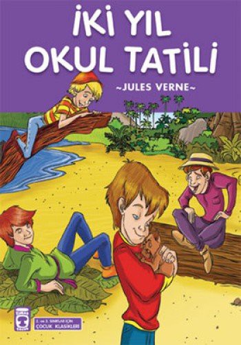 Jules Verne: Iki Yil Okul Tatili (Paperback, 2017, Timas Cocuk)