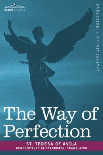 Teresa of Avila: The Way of Perfection (Paperback, 2007, Cosimo Classics)