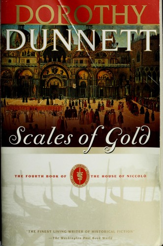 Dunnett, Dorothy.: Scales of gold (1992, Knopf, Distributed by Random House)