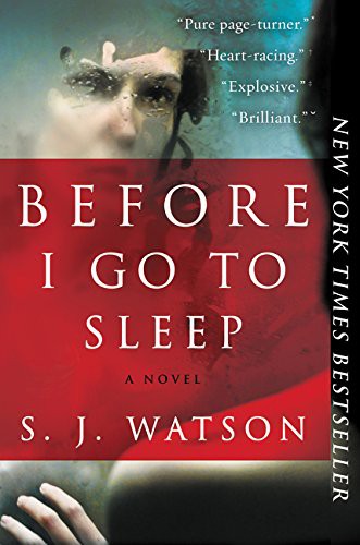 S. J. Watson: Before I Go to Sleep (Paperback, 2012, Harper Paperbacks)