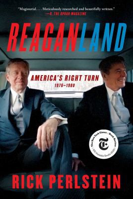 Rick Perlstein: Reaganland (2021, Simon & Schuster, Limited)