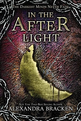 Alexandra Bracken: In the Afterlight (Paperback, 2015, Disney-Hyperion)