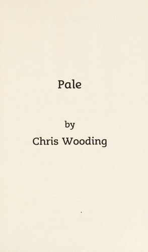 Chris Wooding: Pale (2012, Stoke Books, Lerner Publishing Group)