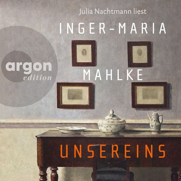 Inger-Maria Mahlke: Unsereins (AudiobookFormat, German language, 2023, Argon)
