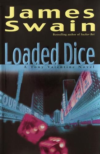 James Swain: Loaded Dice (EBook, 2004, Random House Publishing Group)