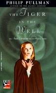 Philip Pullman: The Tiger in the Well (Hardcover, 1999, Tandem Library)