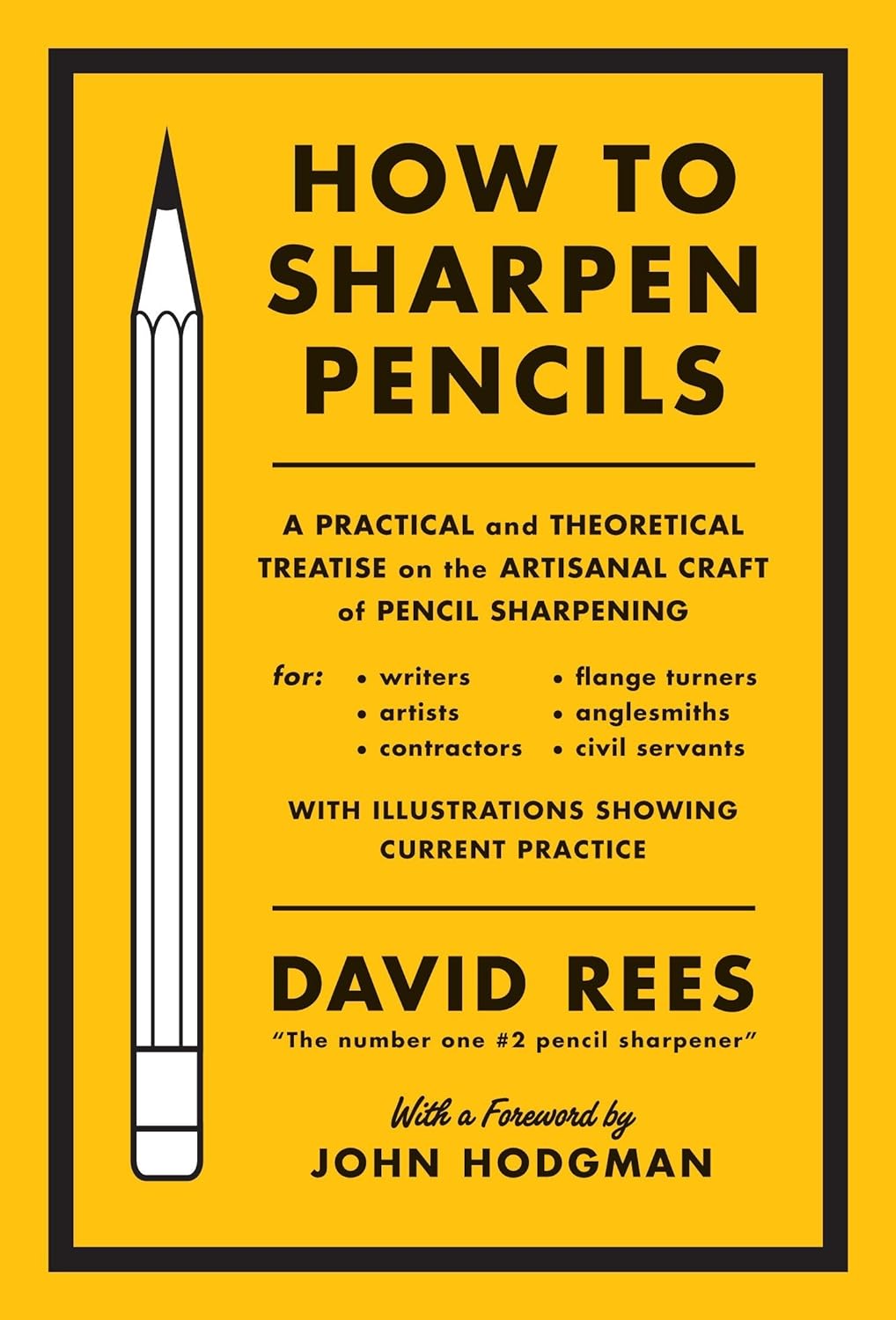 David Rees: How to Sharpen Pencils (Hardcover, 2012)