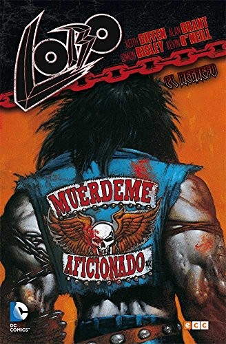 Alan Grant, Keith Giffen, Kevin O'Neill, Christian Allamy, Simon Bisley, Albert Agut Iglesias: Lobo (Hardcover, 2015, ECC Ediciones)