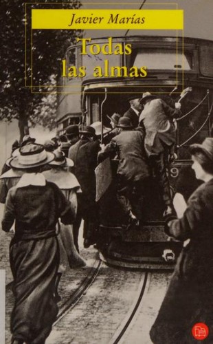 Julián Marías: Todas las almas (Spanish language, 1989, Anagrama)