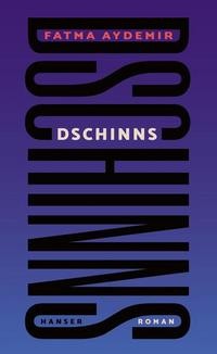 Fatma Aydemir: Dschinns (Hardcover)
