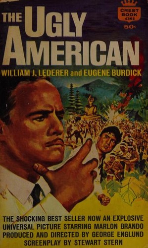 William J. Lederer, Eugene Burdick, William J. Lederer: The Ugly American (1963, Fawcett Publications)