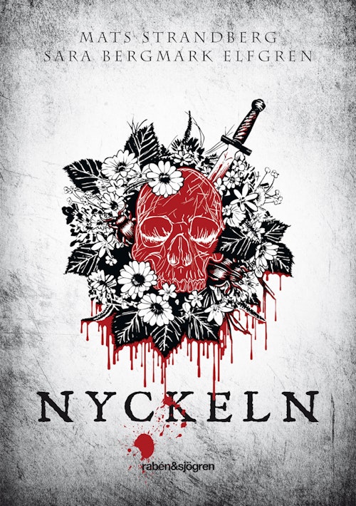 Mats Strandberg, Sara B. Elfgren: Nyckeln (EBook, Swedish language, 2013, Rabén & Sjögren)