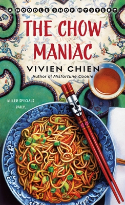 Vivien Chien: The Chow Maniac (Paperback, 2025, Minotaur Books)