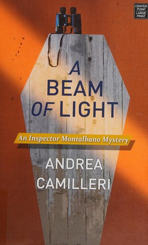 Andrea Camilleri: A beam of light (2016, Center Point Large Print)