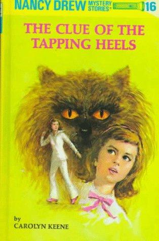 Carolyn Keene: The Clue of the Tapping Heels (Hardcover, 1969, Grosset & Dunlap)