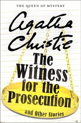 Agatha Christie: The Witness for the Prosecution and Other Stories
Agatha Christie Mysteries Collection Paperback (2012, William Morrow & Company)
