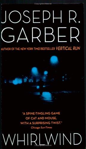 Joseph R. Garber: Whirlwind (2004, HarperCollins)