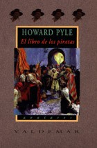 Howard Pyle: El libro de los piratas (Hardcover, 2001, Valdemar)