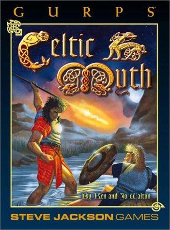 Jo Walton, Ken Walton: GURPS Celtic Myth (2000, Steve Jackson Games)