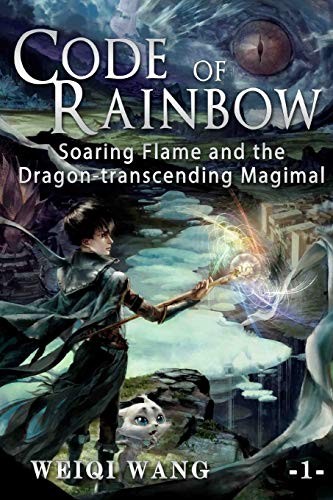 Weiqi Wang, Bonnie Karrin: Code of Rainbow (Paperback, 2010, CreateSpace Independent Publishing Platform)