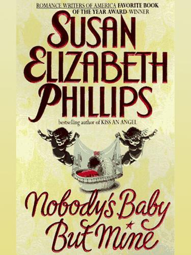 Susan Elizabeth Phillips: Nobody's Baby But Mine (EBook, 2002, HarperCollins)