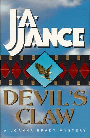 J. A. Jance: Devil's claw (2000, W. Morrow and Co.)