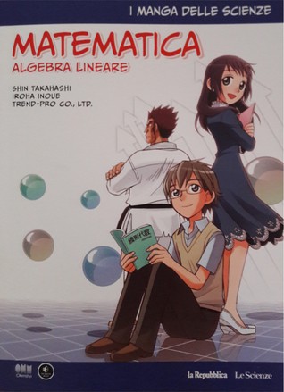 Shin Takahashi: Matematica (Italian language, 2016, Le Scienze)