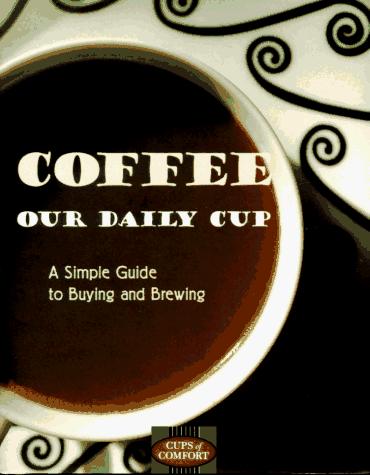 Suzanne Kotz: Coffee, our daily cup (1996, Warner Books)