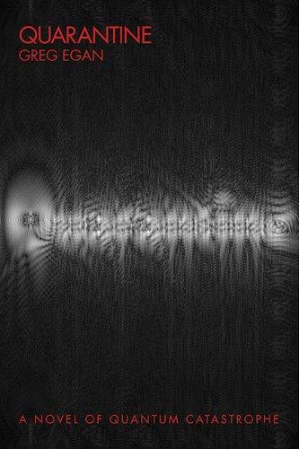 Greg Egan: Quarantine (2014)