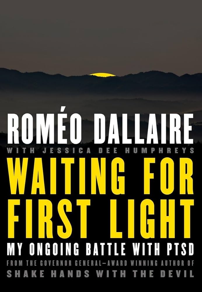 Romeo Dallaire: Waiting for First Light (2016, Random House Canada)