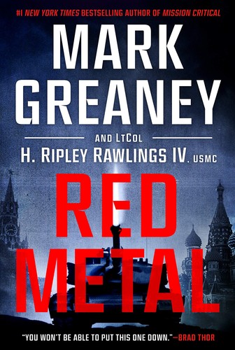 Mark Greaney, Rawlings, H. Ripley, IV: Red metal (2019, Berkley)
