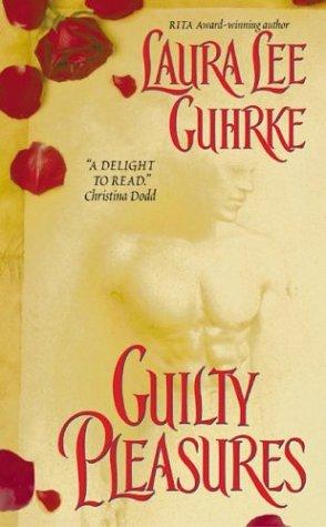 Laura Lee Guhrke: Guilty pleasures (2004, Avon Books)