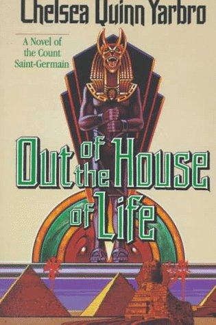 Chelsea Quinn Yarbro: Out of the house of life (1994, Orb)