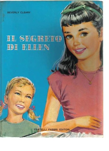 Beverly Cleary: Il segreto di Ellen (Italian language, 1964, Fratelli Fabbri Editori)